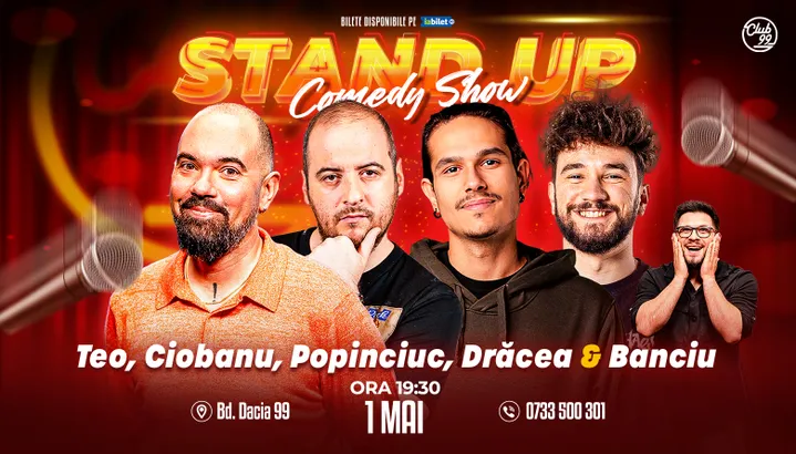 Stand-up Comedy cu Teo, Andrei Ciobanu, Popinciuc, Drăcea - Banciu la Club 99