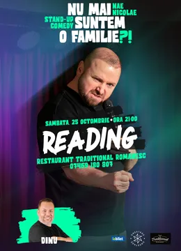 Reading: „Nu mai suntem o FAMILIE?!” Show nostalgic de stand-up cu Nae Nicolae