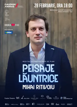 Iași: Peisaje lăuntrice. Recital extraordinar Mihai Ritivoiu