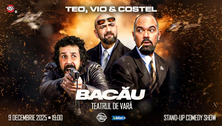 Bacau: Teo, Vio și Costel - Stand Up Comedy Show