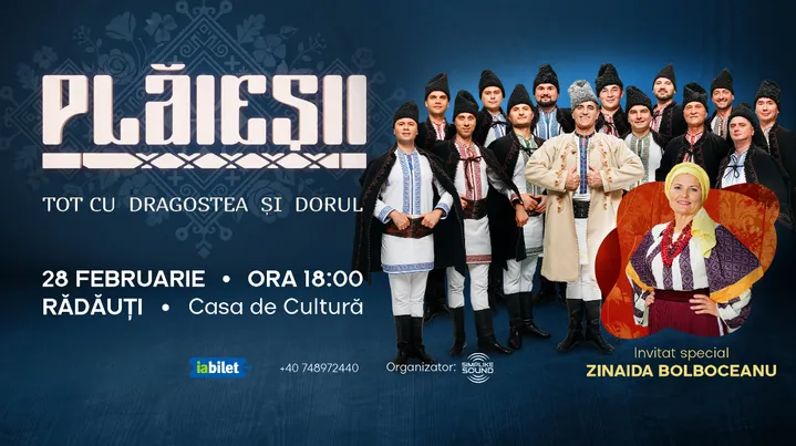 Rădăuți: Ansamblul Plăieșii & Zinaida Bolboceanu - Turneu 2026: «Tot cu dragostea și dorul»