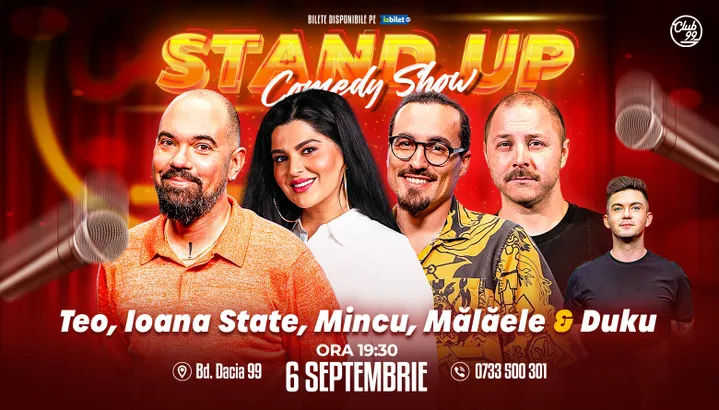 Stand-up Comedy cu Teo, Ioana State, Mincu, Mălăele - Duku la Club 99