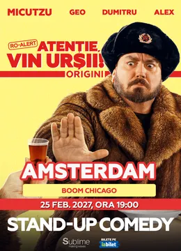 Amsterdam: Stand-up Comedy cu Micutzu, Geo Adrian si George Dumitru - “Atentie, vin ursii!” - ORA 19:00