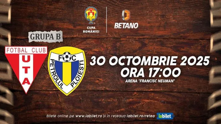 Cupa Romaniei Betano: UTA Arad - Petrolul Poiesti
