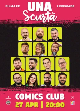 Una Scurtă - 2 episoade la ComicsClub!