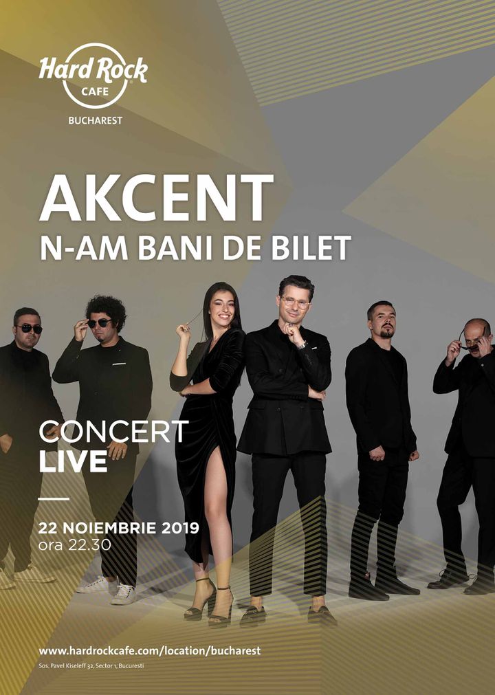 Concert Akcent “N-am bani de bilet” 