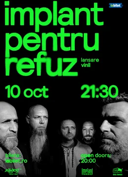 Implant Pentru Refuz • Lansare vinil