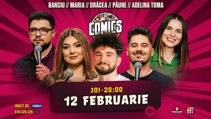 Stand-up cu Maria Popovici, Dracea, Banciu, Adelina Toma și Paune la ComicsClub!