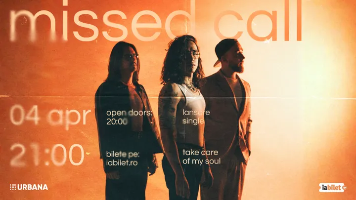 Iasi: Missed Call • Lansare Single • Take care of my soul