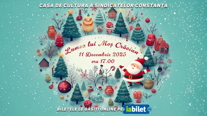 Constanta: Lumea lui Moș Crăciun