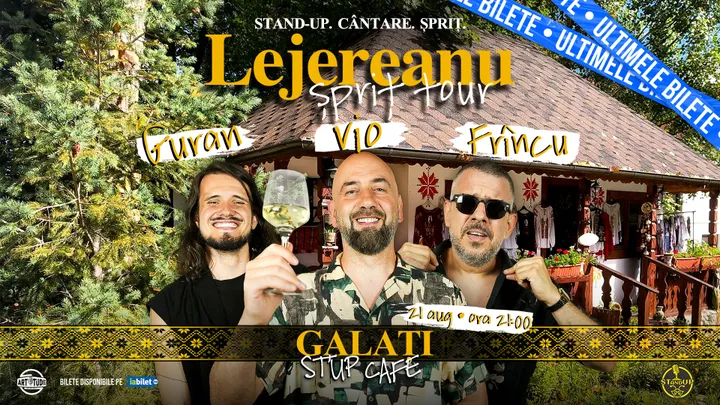 Galati: Stand Up Comedy Show Vio, Frîncu și Guran - Lejereanu Spriț Tour
