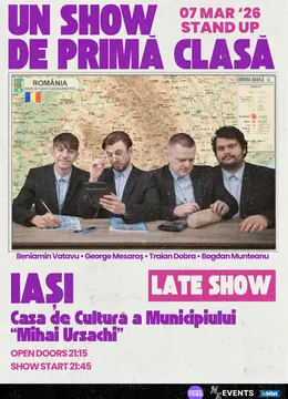 Iași: Un Show de Primă Clasă | Stand-up Comedy cu Beniamin Vatavu, George Mesaroș și Traian Dobra - Late Show