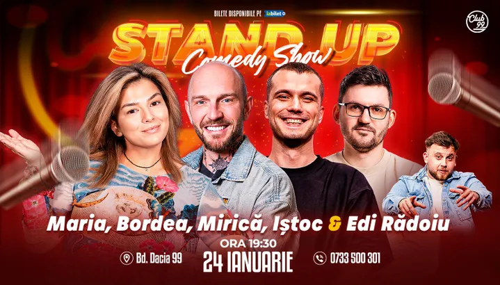 Stand-up Comedy cu Maria Popovici, Bordea, Mirică, Petrică Iștoc - Edi Rădoiu la Club 99