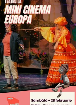 Mini Teatru la Cinema Europa - Pinocchio