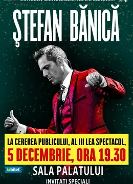 Ștefan Bănică - Concert Extraordinar De Crăciun - 5 decembrie
