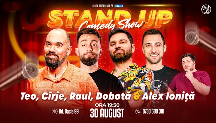 Stand-up Comedy cu Teo, Cîrje, Raul Gheba, Dobrotă - Alex Ioniță la Club 99