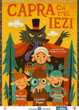 Capra cu trei iezi - Avanpremieră