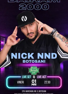 Botosani: Bairam 2000 cu NiCK NND