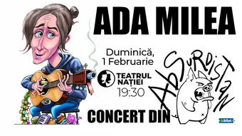 Ploiești: Ada Milea — Concert din Absurdistan