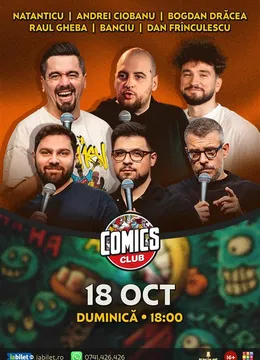 Stand-up cu Natanticu, Drăcea, Raul Gheba, Andrei Ciobanu, Banciu și Frînculescu la ComicsClub!