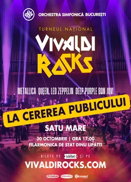 Satu Mare: Vivaldi Rocks - Orchestra Simfonică București