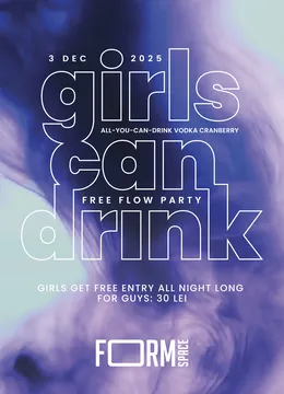 Girls Can Drink: Free Flow Party at FORM Space