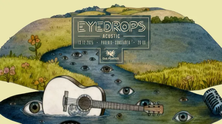 Constanța: Eyedrops acustic