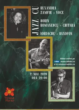 Celebrăm Jazzul cu Ruxandra Zamfir, Mihai Iordache și Sorin Romanescu