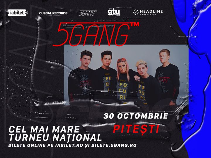 Pitești: Concert - 5GANG 1