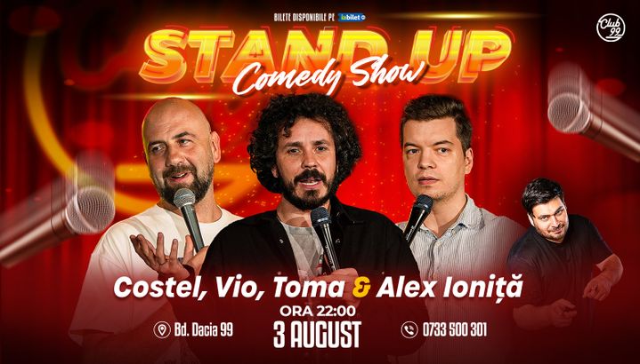 Stand up Comedy cu Costel, Vio, Toma - Alex Ioniță la Club 99