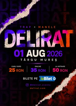 Targu Mures: Delirat - Editia I