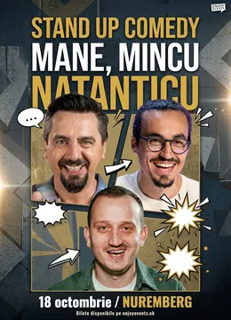 Nuremberg: Stand-Up Comedy cu Mane, Mincu & Natanticu
