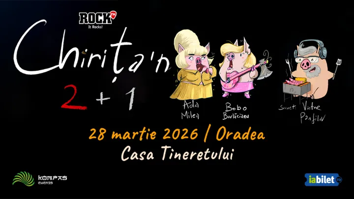 Oradea: Ada Milea si Bobo Burlacianu - Chirița'n 2+1