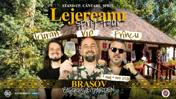 Brasov: Stand Up Comedy Show Vio, Frîncu și Guran - Lejereanu Spriț Tour