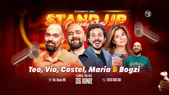 Stand-up Comedy cu Teo, Vio, Costel, Maria Popovici si Bogzi la Club99