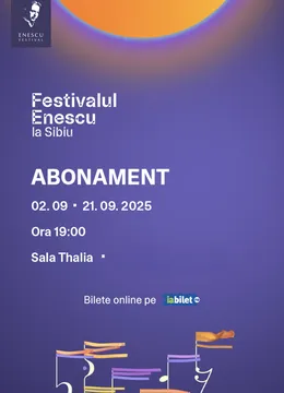 Sibiu: Abonament - Festivalul Enescu