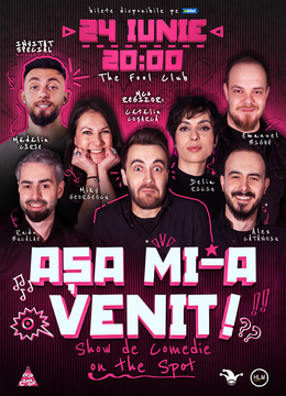 The Fool: Așa mi-a venit! | Show de comedie on the spot