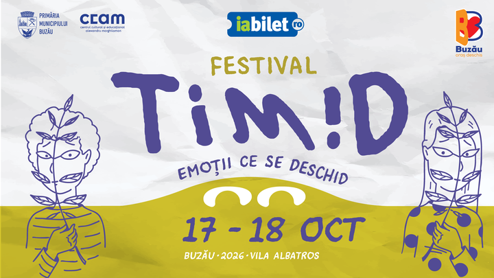 Buzau: TIMID Festival dedicat sănătății emoționale