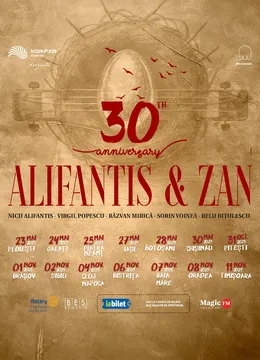 Turneu: Alifantis &amp; Zan 30 de ani