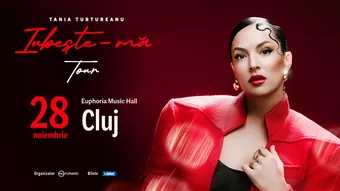 Cluj-Napoca: Tania Turtureanu - Iubeste-ma - Turneu
