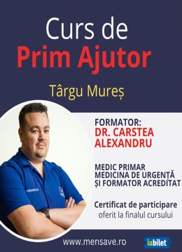 Târgu Mureș: Cursuri de prim ajutor cu MENSAVE