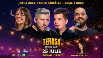 Stand-up cu Toma, Sorin Pârcălab, Bogzi și Ioana Luiza pe Terasa ComicsClub!