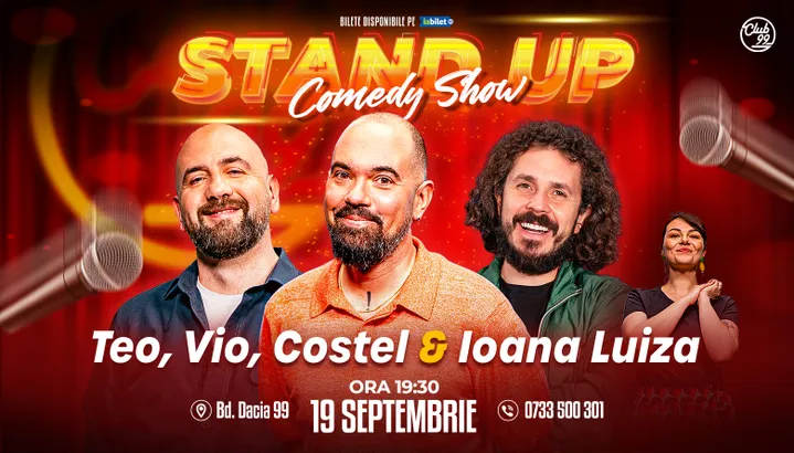 Stand-up Comedy cu Teo, Vio, Costel - Ioana luiza la Club 99