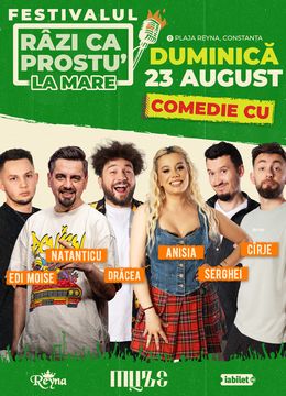 Festivalul de comedie - Razi ca prostu' la mare 2026 | Acces VIP 23.08