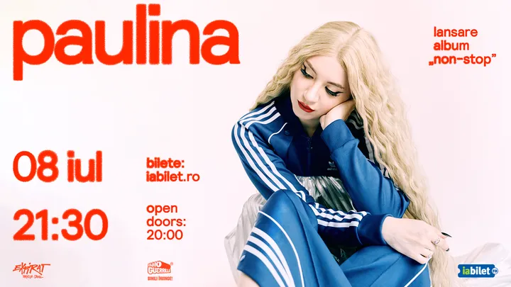 Paulina • Lansare album „NON-STOP”