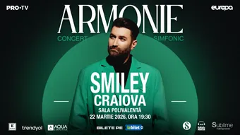 Craiova: Smiley - Armonie - Concert Simfonic