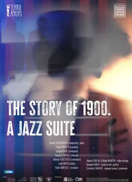 Iasi: The Story of 1900. A Jazz Suite
