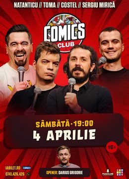 Stand-up cu Toma, Costel, Natanticu și Mirică la ComicsClub!