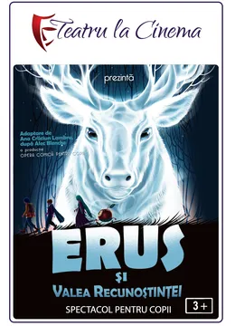 Erus și Valea Recunoștinței  @ Happy Cinema din Vitantis Shopping Center