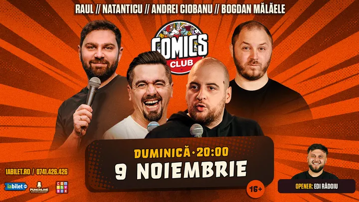 Stand-up cu Andrei Ciobanu, Raul Gheba, Bogdan Mălăele, și Edi Rădoiu la ComicsClub!